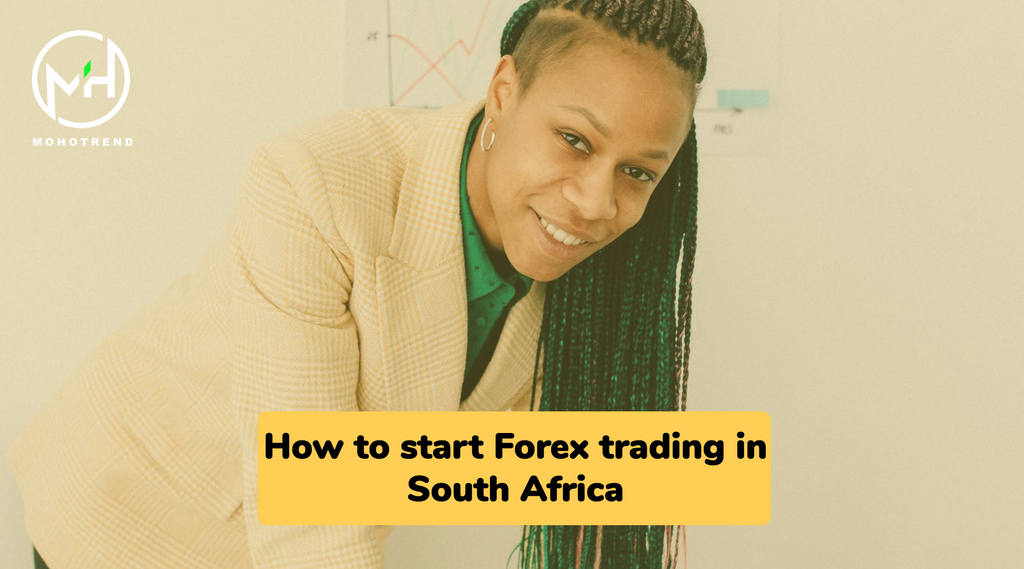 How to start Forex trading in South Africa
